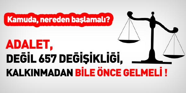 Kamuda, değişiklik yaparken, önce nereden başlamalı mı?