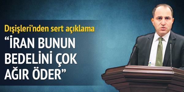 Tanju Bilgiç: İran bunun bedelini ağır öder