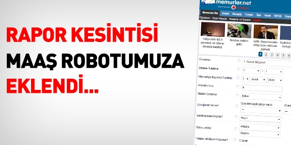 Rapor kesintileri, maaş robotuna eklendi