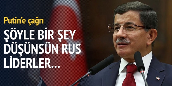 Davutoğlu: İran ve Rusya gerginliği bırakmalı