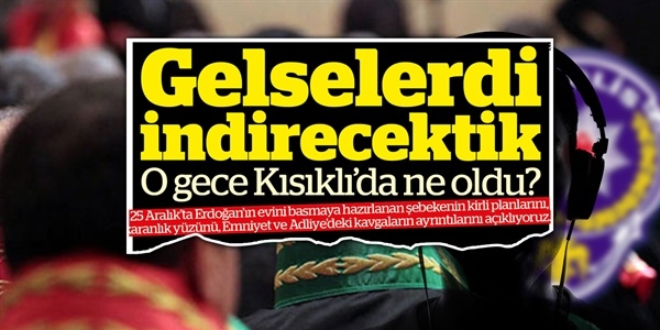 25 Aralık gecesi Kısıklı'da ne oldu
