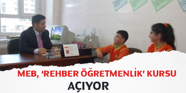 MEB'den rehber öğretmenlik kursu
