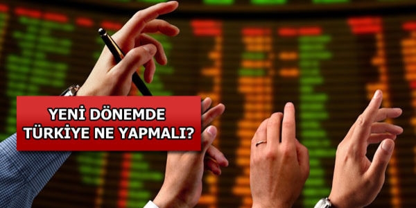 Yeni dönemde Türkiye ne yapmalı?