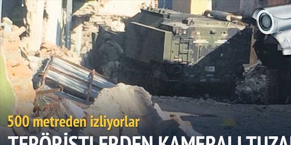 Teröristlerden Sur'da kameralı tuzak