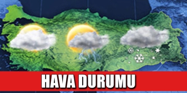 Meteoroloji'den 5 günlük hava tahmini