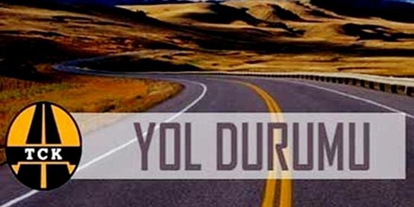 Karayollarında son durum