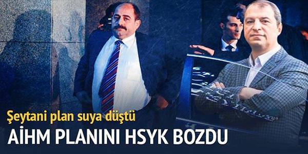 Firari savcıların AİHM planını HSYK bozdu