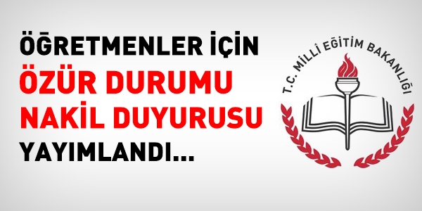 MEB, özür nakil duyurusunu yayımladı