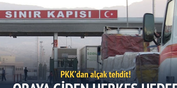 PKK'dan alak tehdit!