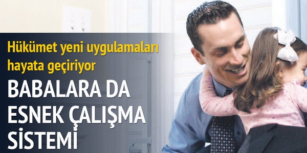 Memur babaya da esnek çalışma