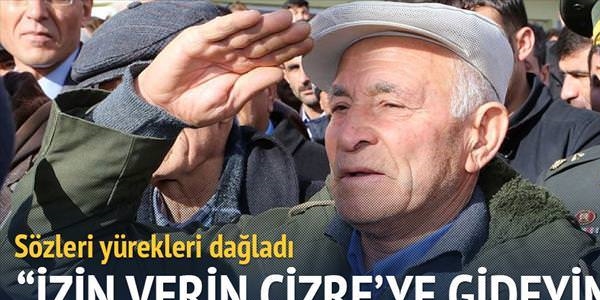 '�zin verin Cizre'ye gideyim'