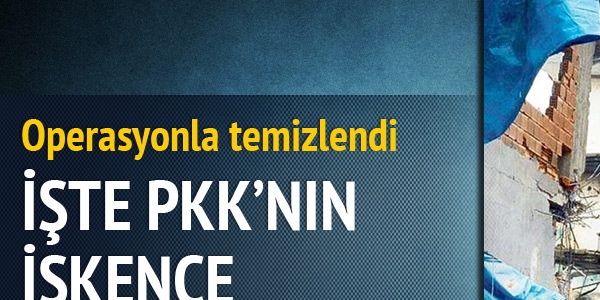 İşte PKK'nın işkence hapishanesi