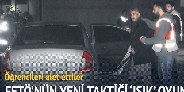 FETÖ'nün 'Işık' oyunu