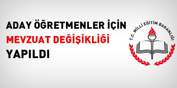 Aday öğretmenler için mevzuat değişikliği