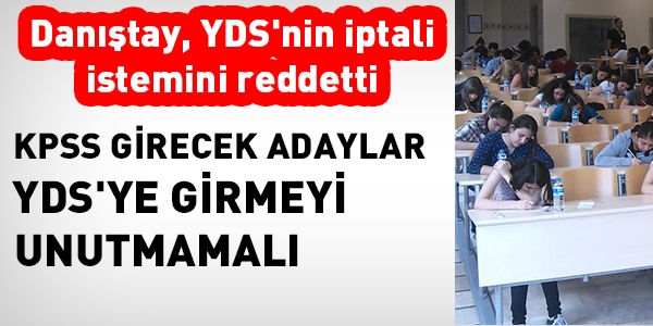 KPSS adaylar, YDS'ye girmeyi unutmamal