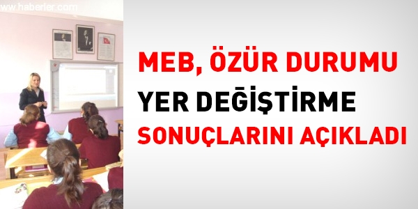 Özür durumu yer değiştirme sonuçları açıklandı