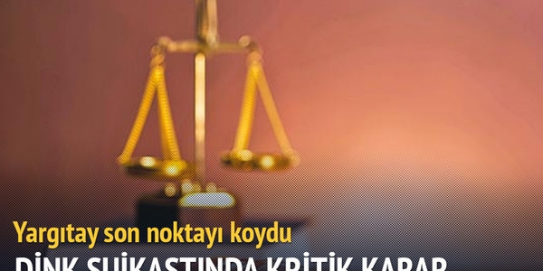 Dink, Suikastta Paralel bağlantı kararı