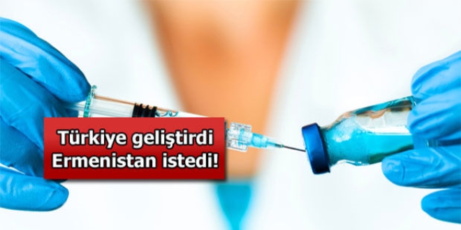 Türkiye aşı geliştirdi, Ermenistan istedi