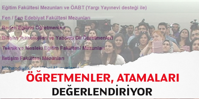 Öğretmenler atamaları değerlendiriyor