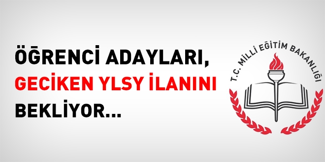 Öğrenci adayları 2016 YLSY ilanını bekliyor