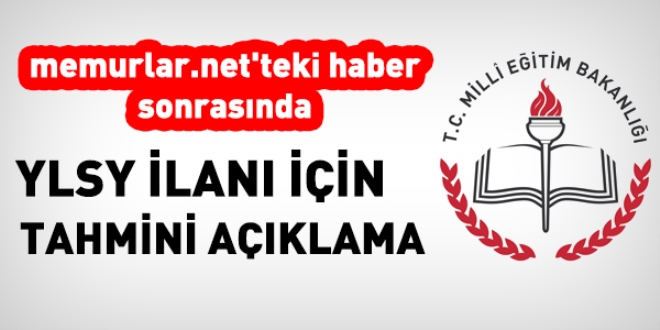 YLSY ilanının tarihi için tahmini açıklama
