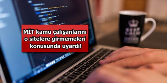 MİT, sosyal paylaşım sitelerine karşı uyardı