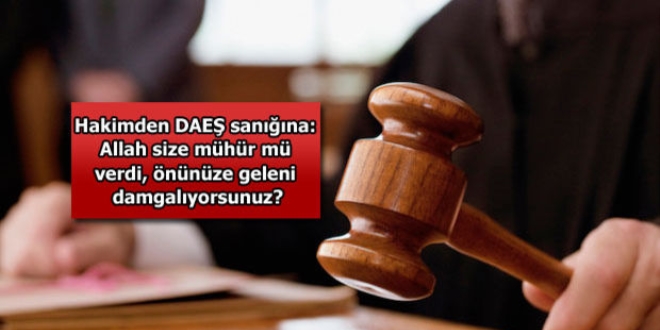 DAEŞ davasında 'Kim Müslüman?' diyaloğu!