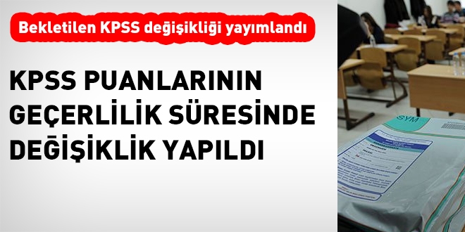 KPSS puanlarının geçerlilik sürelerinde değişiklik yapıldı