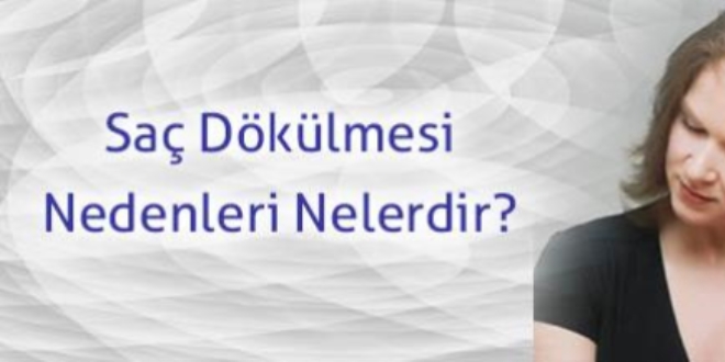 Saç dökülme nedenlerine dikkat
