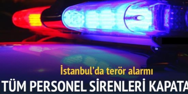 İstanbul'da terör alarmı