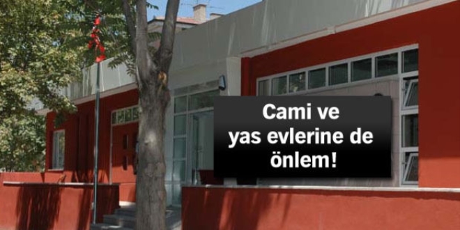 Mahallelere karakol, yas evlerine önlem