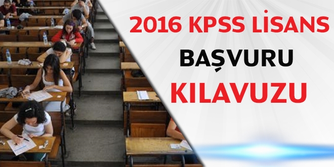 2016 KPSS lisans başvuru kılavuzu
