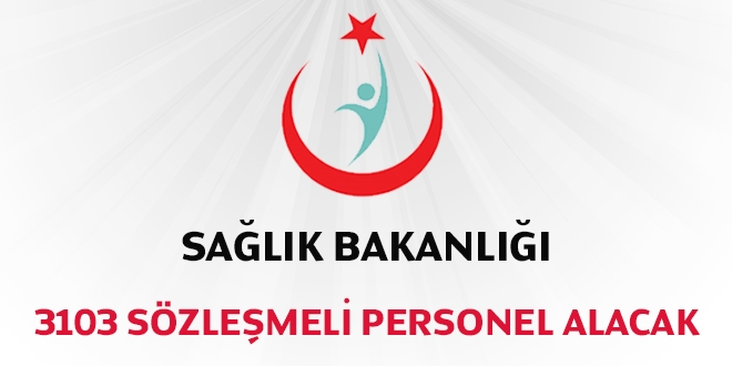 Sağlık Bakanlığı 3103 sözleşmeli personel alacak