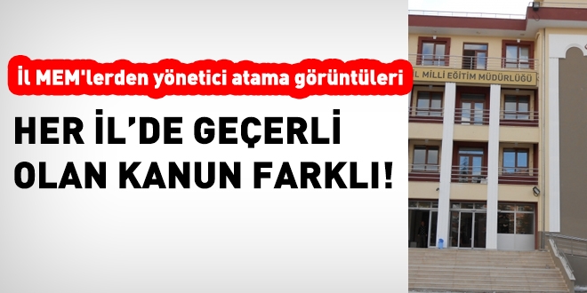 Yönetici atamalarında, her il mahkeme kararını farklı uyguluyor
