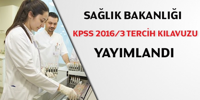 Sağlık Bakanlığı KPSS 2016/3 tercih kılavuzu yayımlandı
