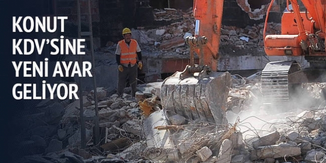 Konut KDV'sine yeni ayar geliyor