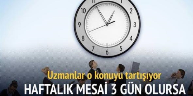 İdeal çalışma süresi haftada 3 gün