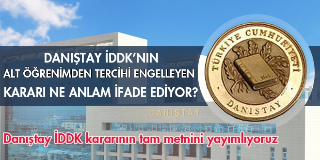 Danıştay'ın alt öğrenimden tercihi engelleyen kararı ne anlam ifade ediyor?