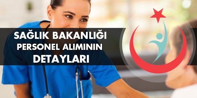 Sağlık Bakanlığı personel alımının detayları