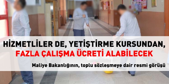 Hizmetliler, yetiştirme kursundan fazla mesai alabilecek