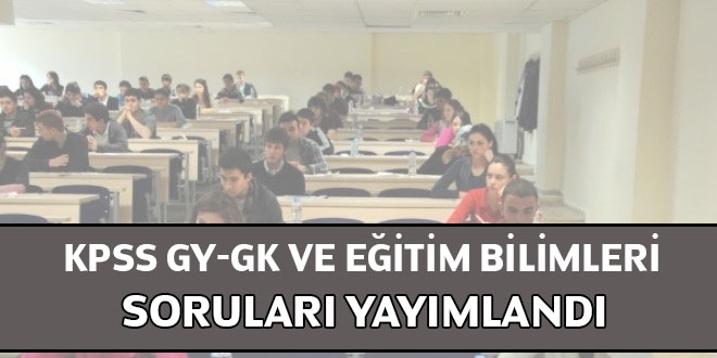 KPSS GY-GK ve Eitim Bilimleri sorular yaymland