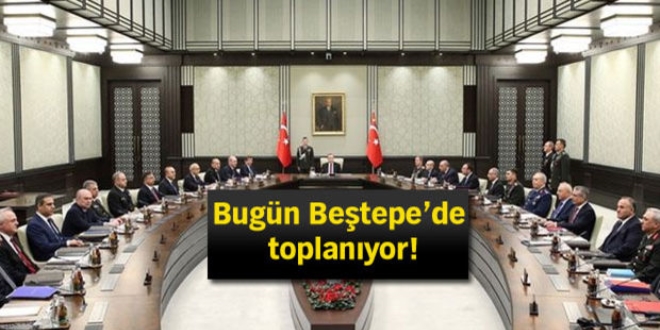 Bugünkü MGK'ya 4 yeni üye katılacak