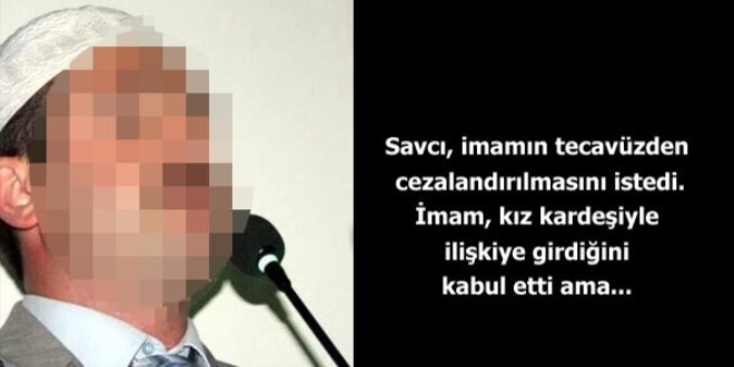Savcı, imamın tecavüzden cezalandırılmasını istedi