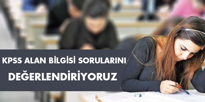 KPSS Alan Bilgisi sorularını değerlendiriyoruz