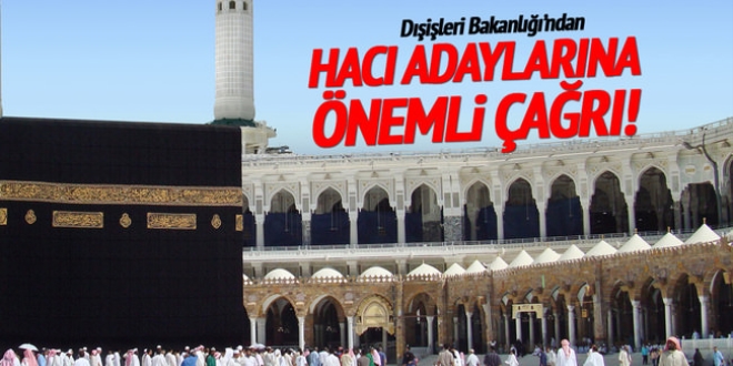 Bakanl�k'tan hac� adaylar�na �a�r�