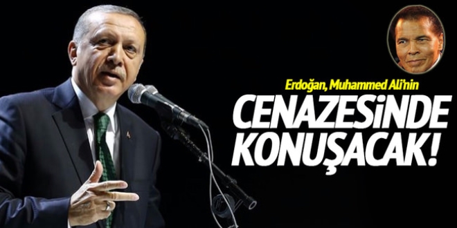 Erdoğan Muhammed Ali'nin cenazesinde konuşacak