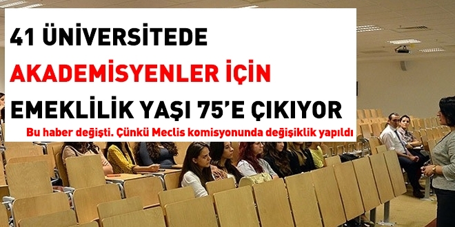 Hangi akademisyenler için yaş sınırı 75'e çıkıyor?