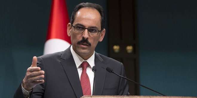 Kalın: Terörün her türüne karşı birlik içinde olunmalı