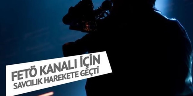 FETÖ kanalı için savcılık harekete geçti