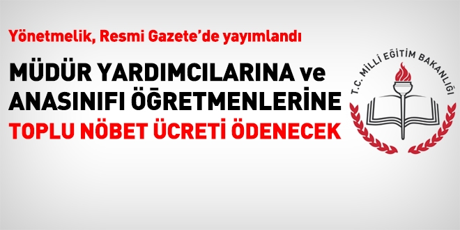 Müdür yardımcılarının ve okul öncesi öğretmenlerinin nöbet ücreti sorunu çözüldü